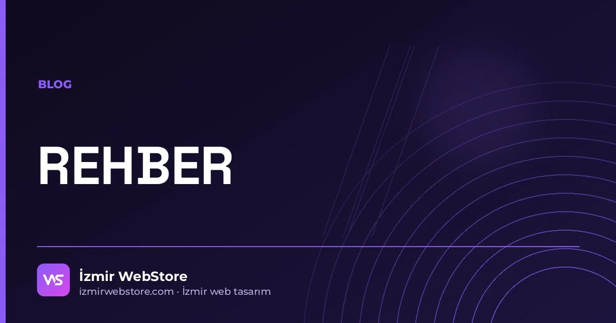 Küçük İşletme İçin Web Sitesi Güvenliği: SSL, Yedek, Güncelleme, Lisans — İzmir WebStore