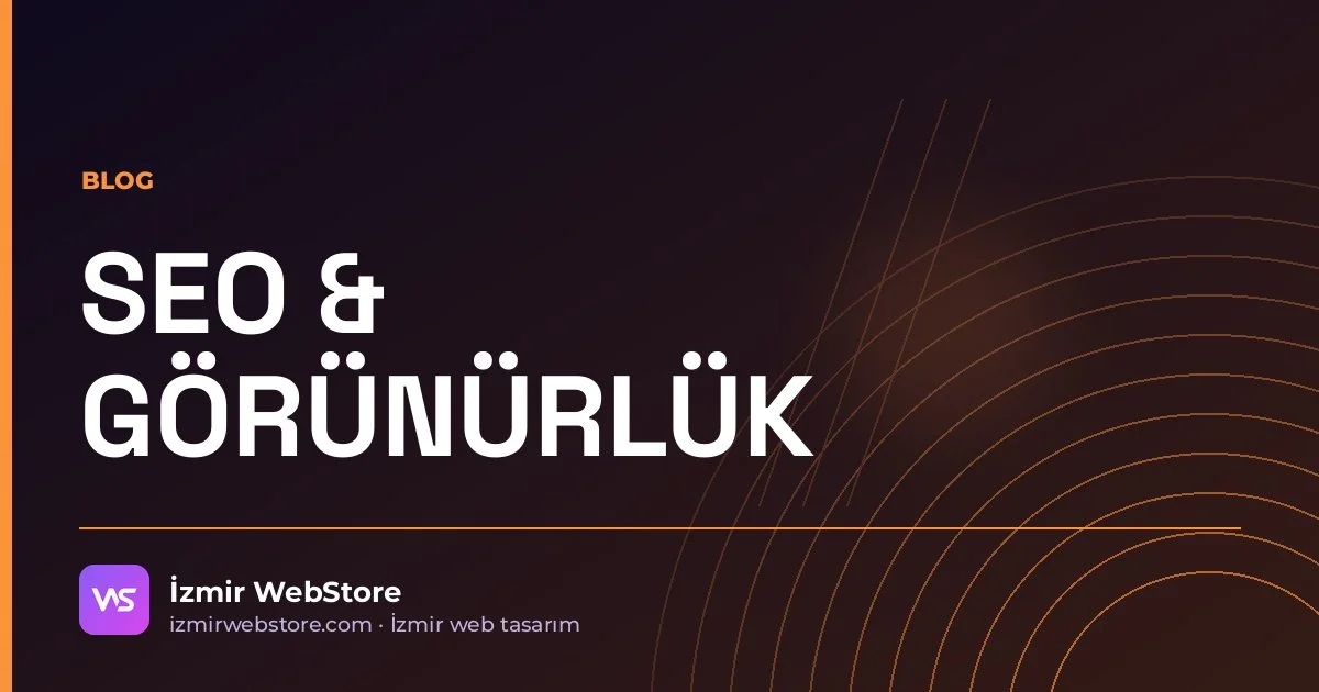 Web Sitesi Hızı Neden Önemli, Nasıl Ölçülür? (Core Web Vitals Sade Anlatım) — İzmir WebStore