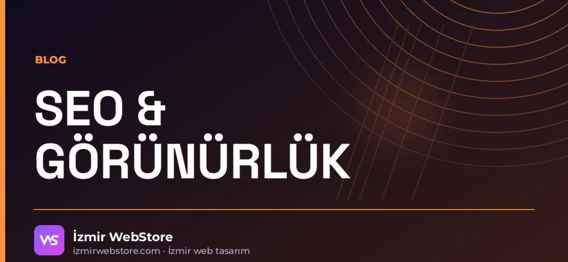 Web Sitesi Yenilerken SEO Kaybetmemek: 301 Yönlendirme ve Taşıma Rehberi — İzmir WebStore blog görseli