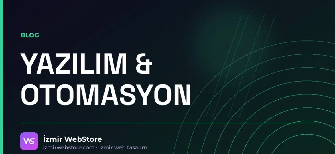 Bayi ve Sipariş Paneli Yaptırmak: Özellikler, Süre ve Maliyet — İzmir WebStore blog görseli