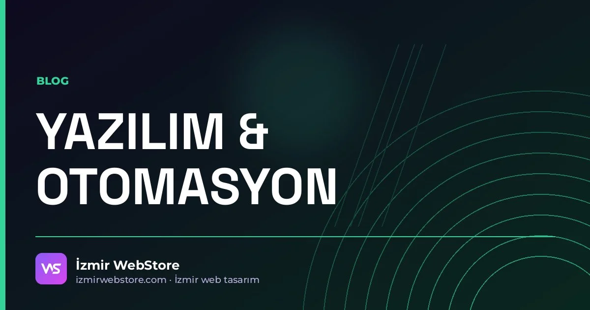 n8n ile İş Otomasyonu: Küçük İşletmeler İçin 7 Gerçek Örnek — İzmir WebStore