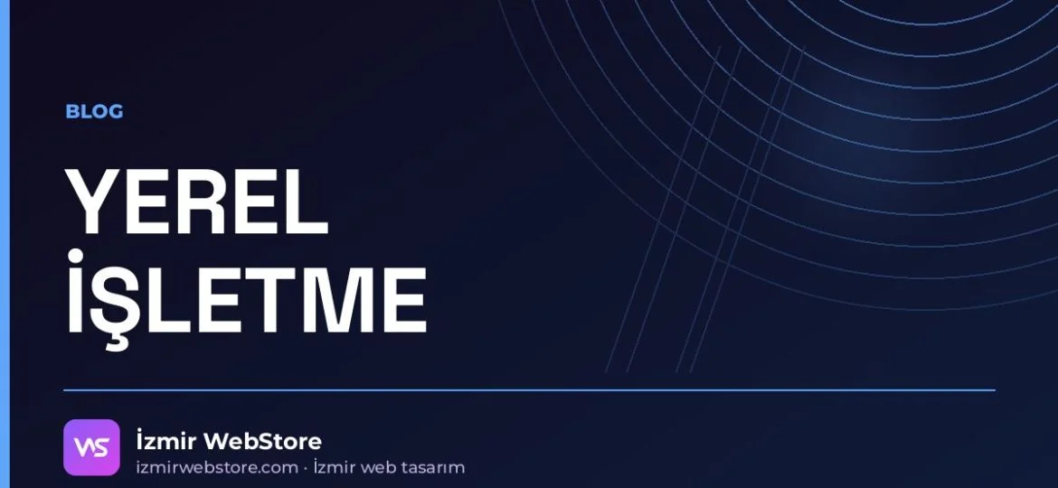 Oto Servis ve Tamirciler İnternetten Nasıl Müşteri Kazanır? Harita, Site, WhatsApp — İzmir WebStore blog görseli