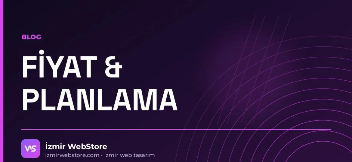 Web Sitesi İçin Tek Seferlik mi, Aylık Ödeme mi? Hangi Model Kime Uygun — İzmir WebStore blog görseli