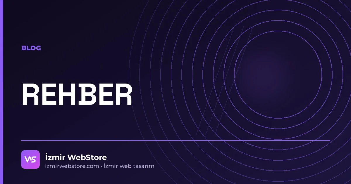 Web Tasarım Firması Seçerken Sorulması Gereken 10 Soru — İzmir WebStore